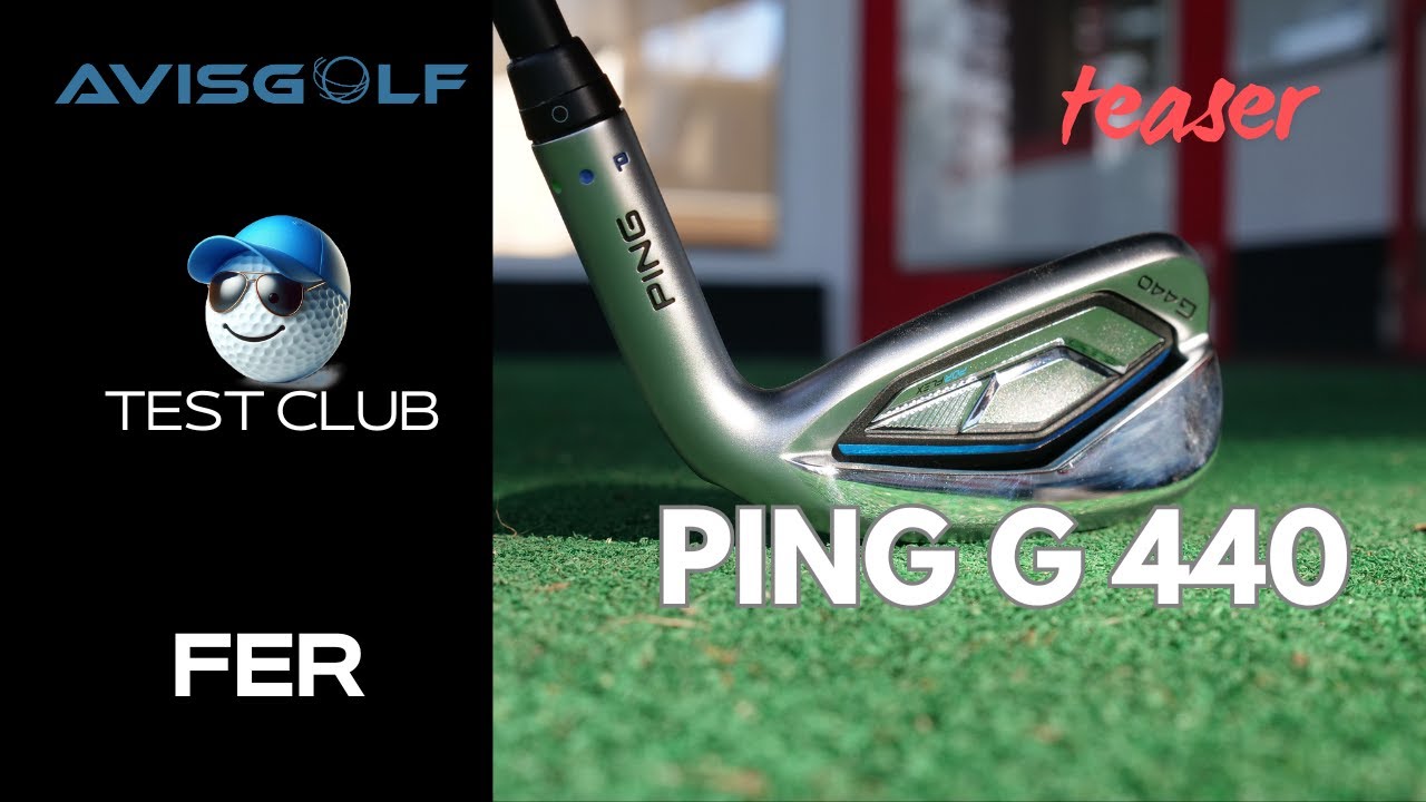 Teaser des fers PING G440 test&eacute;s par AVISGOLF.com