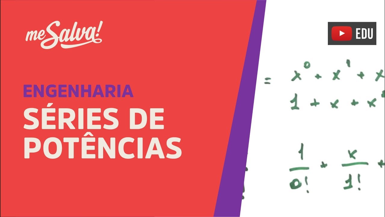 Me Salva! SER23 - Séries de potências