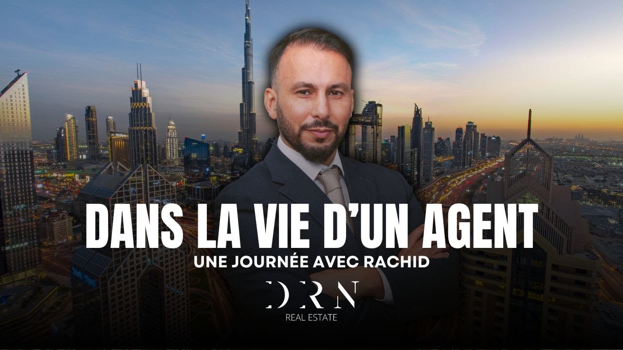 Une journée dans la vie d'un agent | Agence immobilière à Dubaï | DRN Real estate