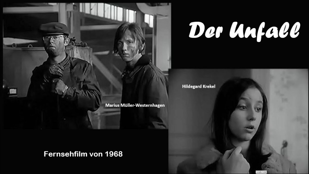 Der Unfall Fernsehfilm von 1968 mit  Marius M&uuml;ller-Westernhagen (verbesserte Bildqualit&auml;t)