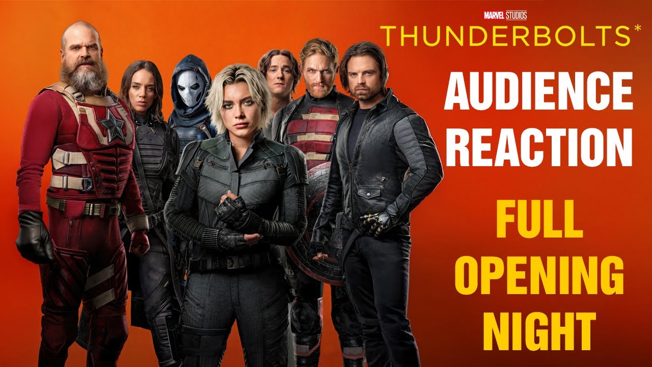 THUNDERBOLTS* - AUDIENCE REACTION FULL OPENING NIGHT