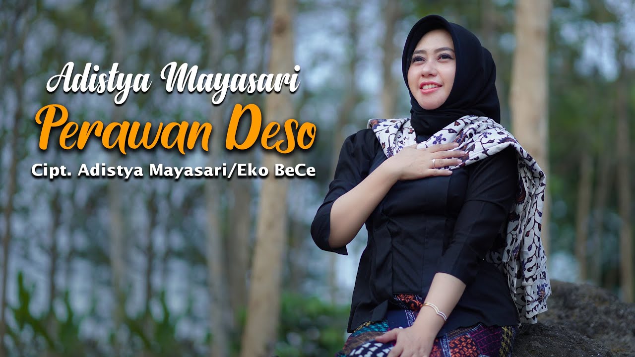 Adistya Mayasari  "PERAWAN DESO" (Official Music Video)