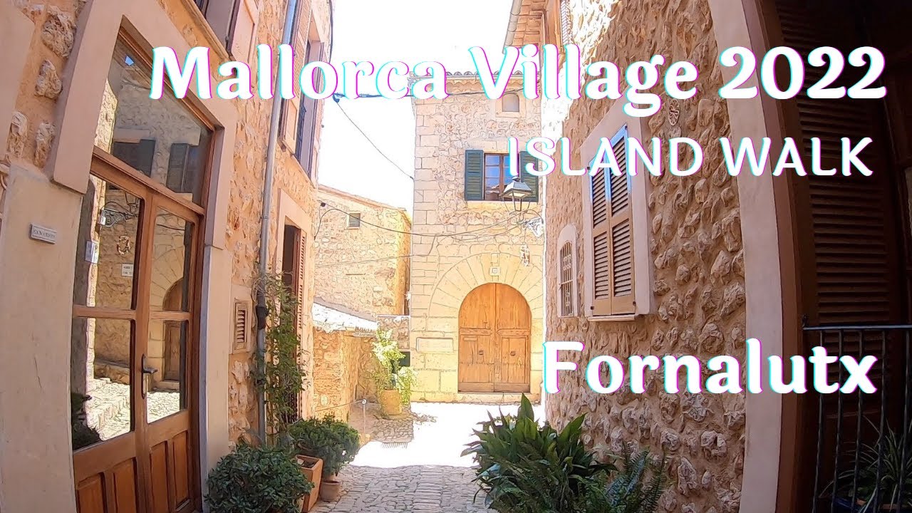 Fornalutx Mallorca Spain Village Walk🇪🇸  Charming Mallorca village in Soller Valley🌷 Abril 2022