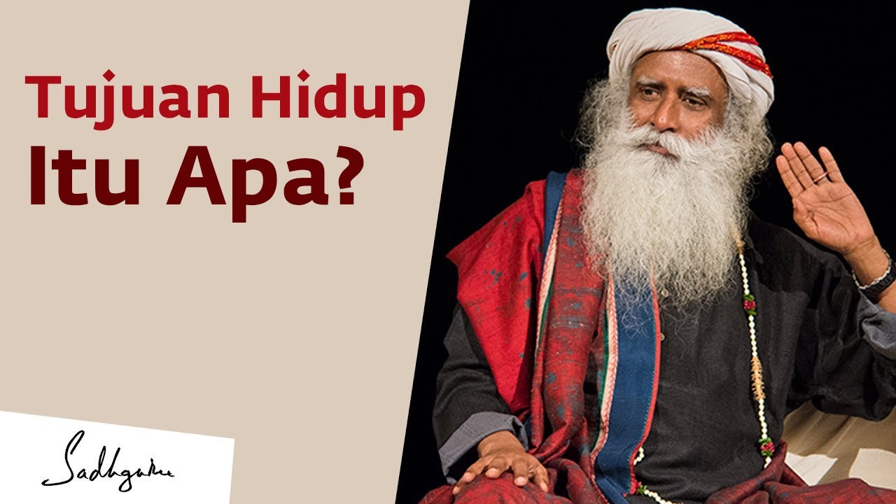 Tujuan Hidup Itu Apa?