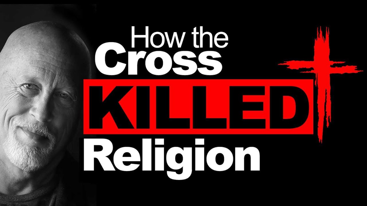 How the Cross Killed Religion