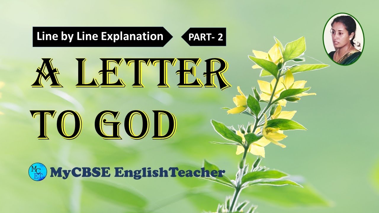 A letter to God Class 10 line by line explanation part 2