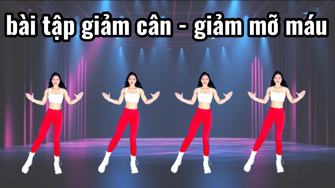 BÀI TẬP GIẢM CÂN - GIẢM MỠ HIỆU QUẢ 