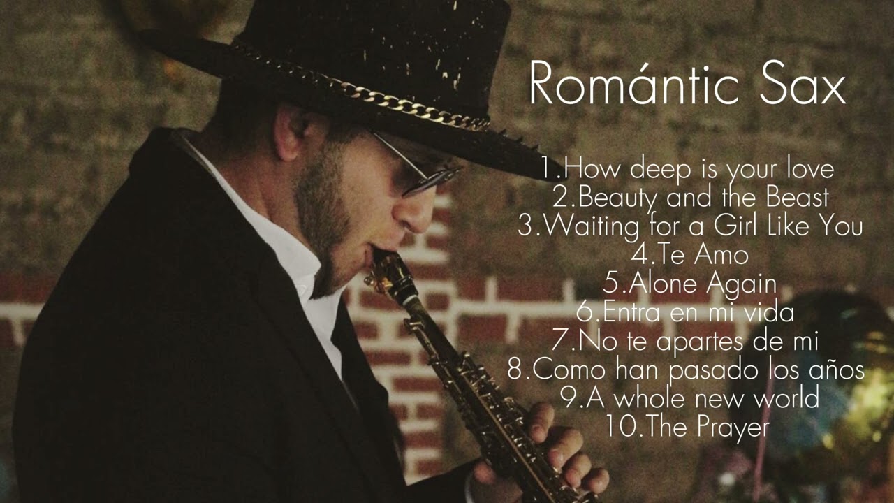 Romantic Sax - Playlist by Adrián Trejo