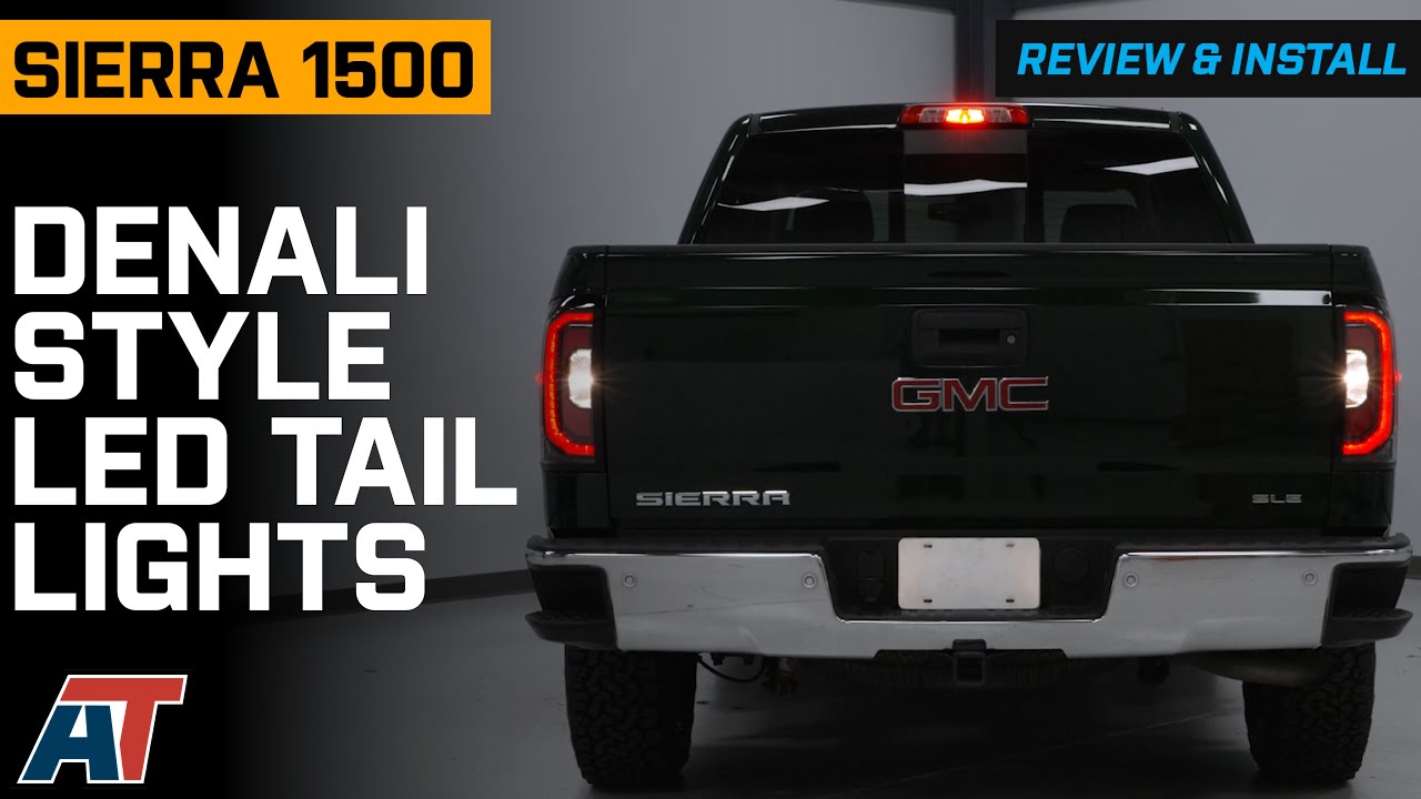 2014-2018 Sierra 1500 Denali Style LED Tail Lights Review & Install