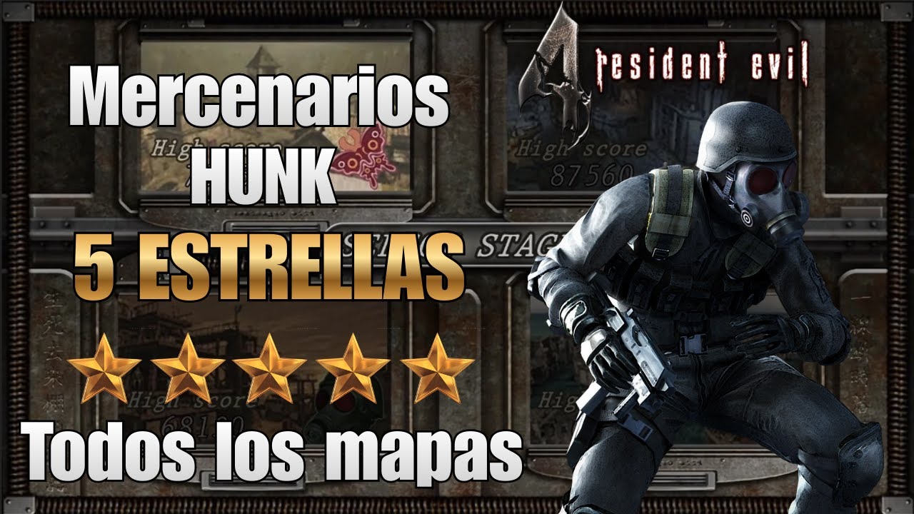 Resident Evil 4 - Los Mercenarios - HUNK -  5 ESTRELLAS - Todos los mapas