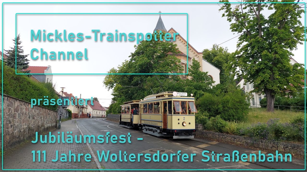 ☆☆☆ Jubiläumsfest | 111 Jahre Woltersdorfer Straßenbahn ☆☆☆