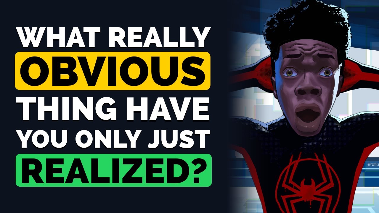 What REALLY OBVIOUS thing have you JUST NOW Realized? - Reddit Podcast