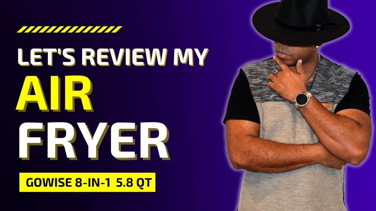 Bachelor Pad Basics - GoWise Air Fryer Review