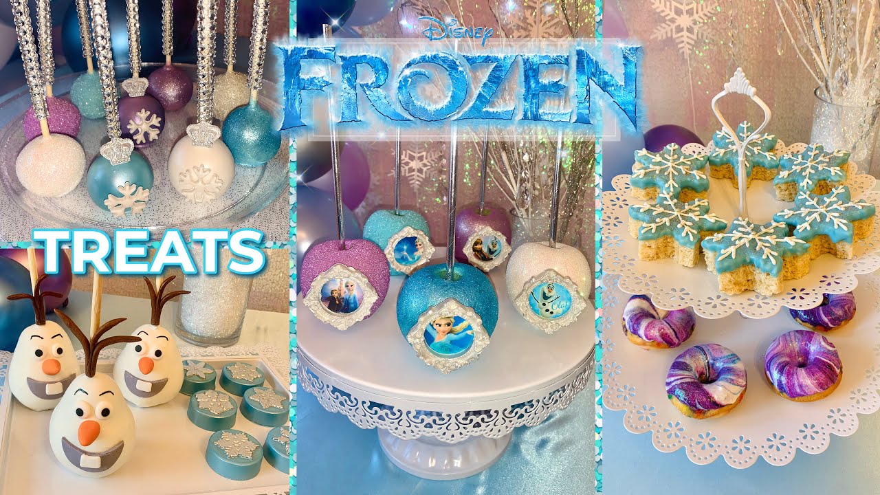 Угощения на десерт из серии FROZEN | Угощения в стиле зимней сказки своими руками | 6 идей угощен...