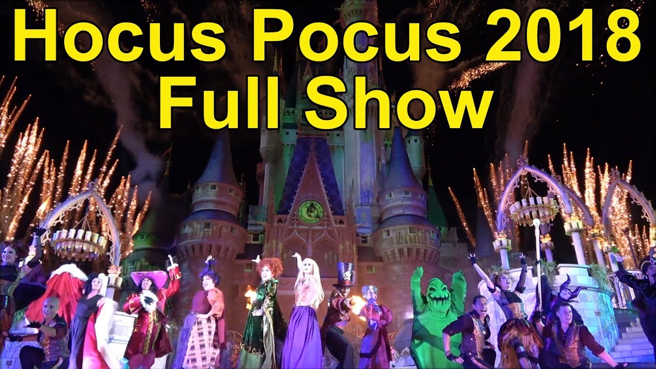 2018 Hocus Pocus Villain Spelltacular FULL Show at Mickey's Not So Scary Halloween Party