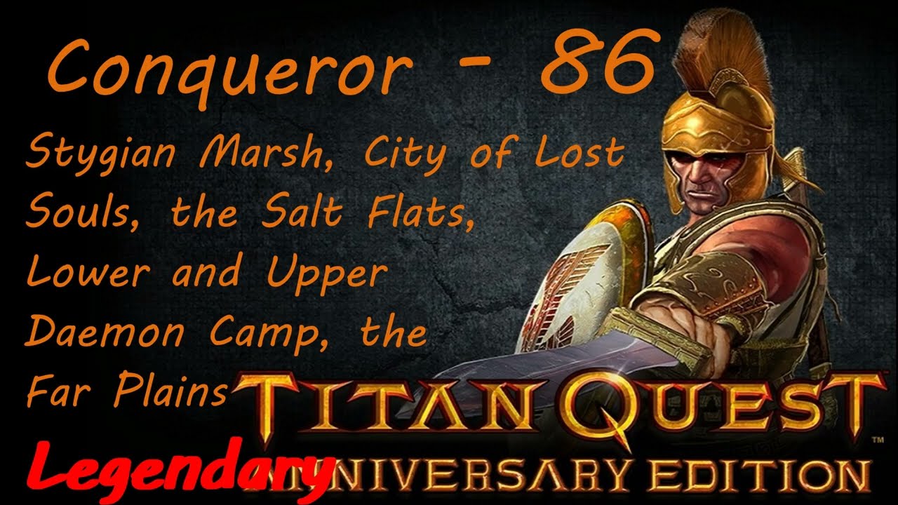 Conqueror 86. Titan Quest: Anniversary Edition. Ragnarok, Atlantis and Eternal Embers. Let's Play
