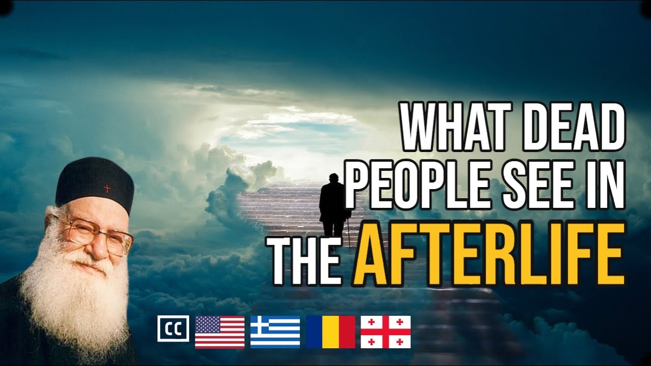 What did the resurrected people see in the afterlife? (Fr. Athanasios Mytilinaios)