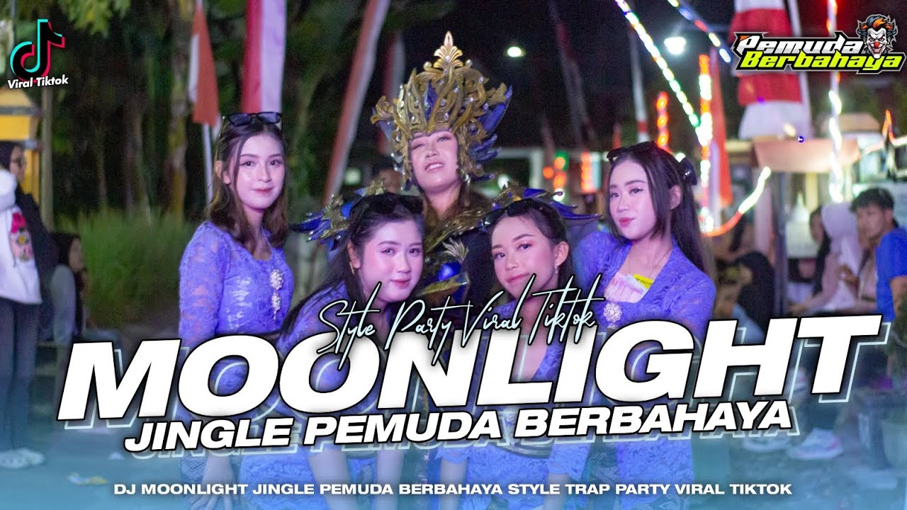 DJ MOONLIGHT TERBARU‼️ STYLE TRAP PARTY‼️|| PEMUDA BERBAHAYA FT LEON MUSIC