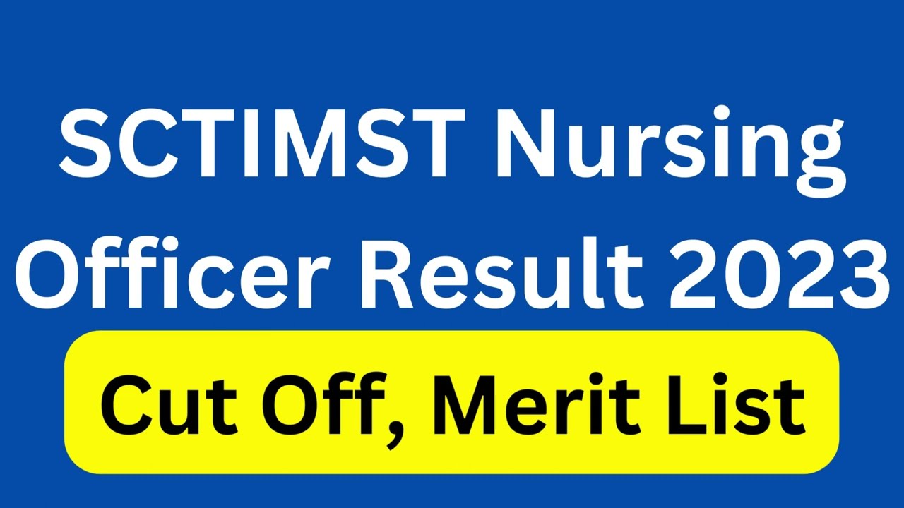 SCTIMST Nursing Officer Result 2023 - Link