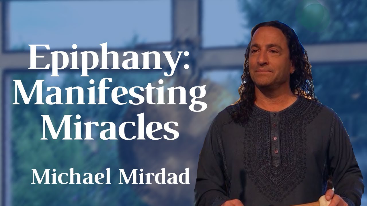 Epiphany - Manifesting Miracles