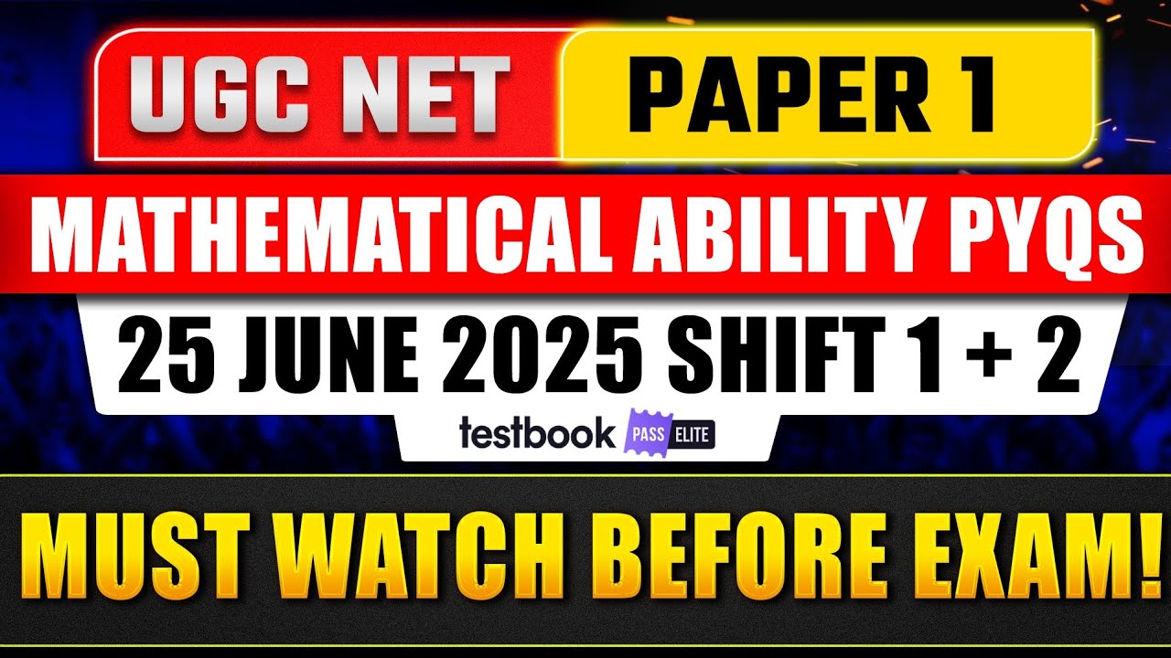 UGC NET PAPER 1 | Mathematical Ability PYQs | Must Watch Before Exam 