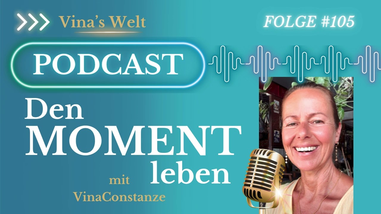 Den MOMENT leben   #vinasweltpodcast #105 #kohphangan