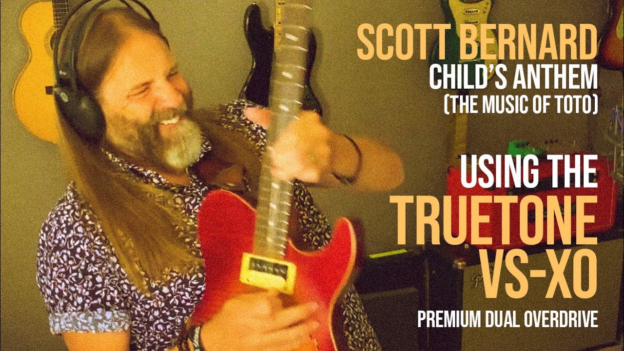 Scott Bernard  using the Truetone VS-XO Premium Dual Overdrive Pedal.