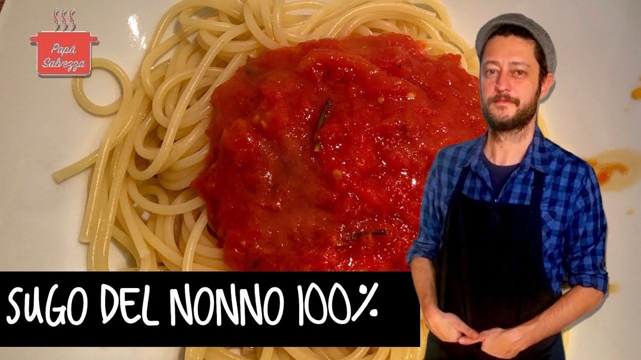 SUGO DEL NONNO 100% SALVEZZA. Il sugo di pomodoro per eccellenza