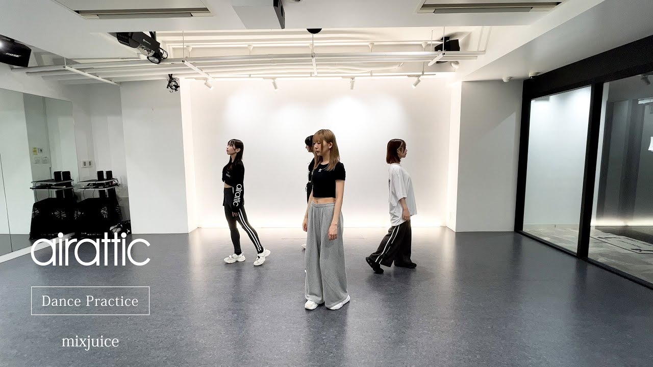 airattic - mixjuice Dance Practice