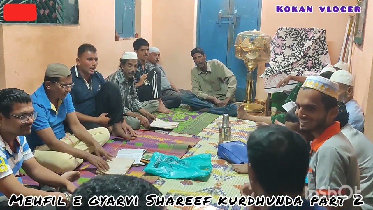 Kokni gyarvi Shareef ki mehfil kurdhunda part 2 . #kokan #gyarvi_sharif