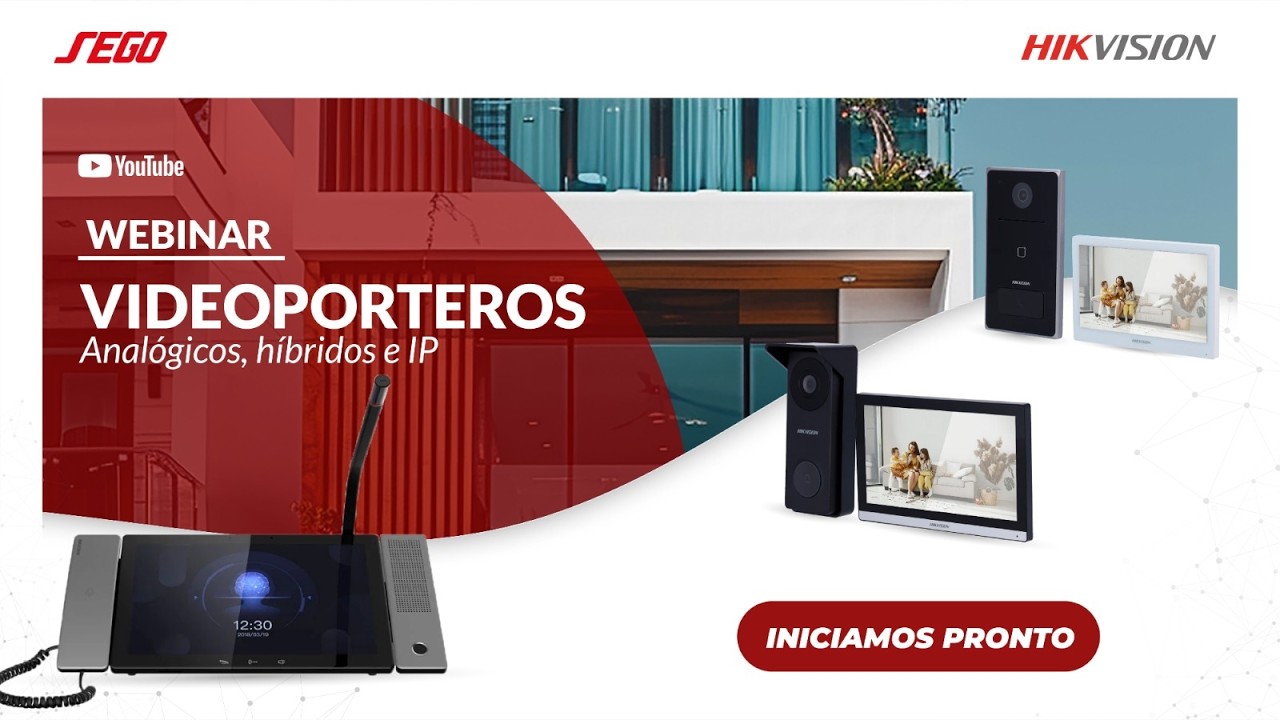WEBINAR HIKVISION | VIDEOPORTEROS: Analógicos, híbridos e IP