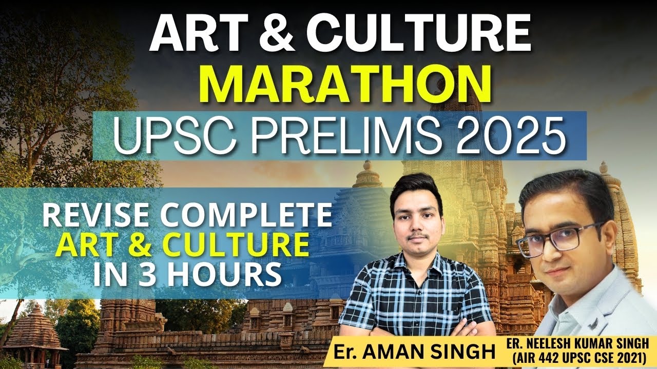 Complete Art & Culture Marathon for UPSC Prelims 2025 🎻 | History |  Er. Aman Singh