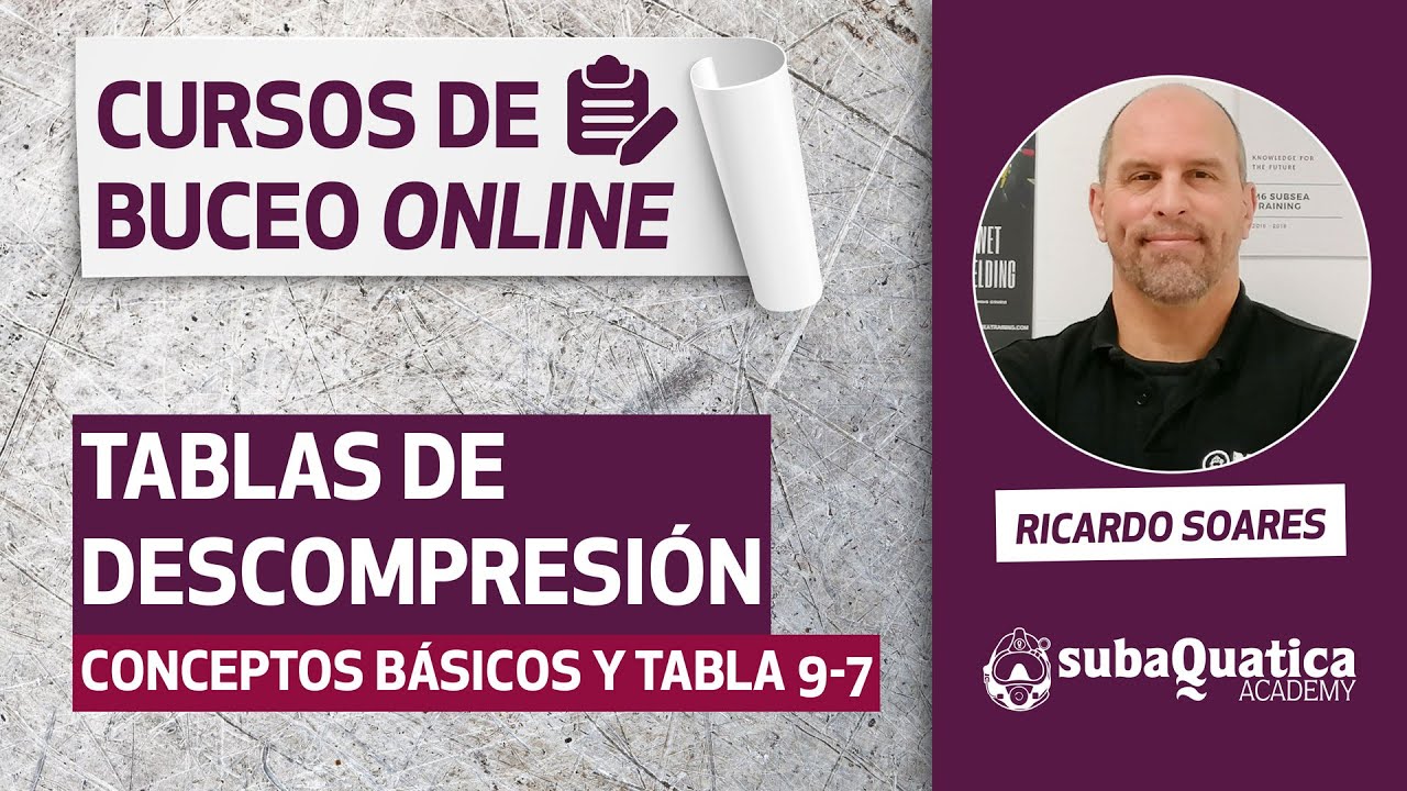 [CURSOS] - TABLAS DE DESCOMPRESIÓN - CONCEPTOS Y TABLA 9 7