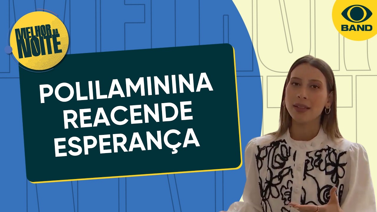 Polilaminina reacende esperança em pacientes com lesão medular | Melhor da Noite