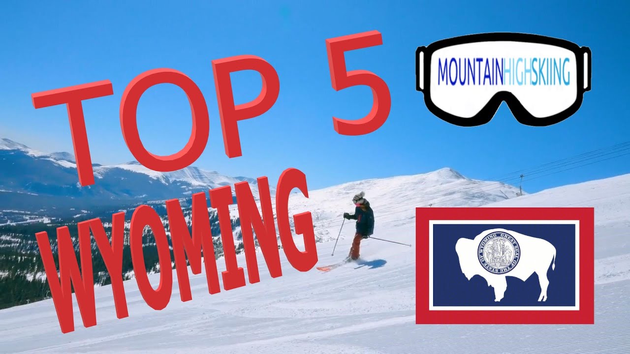 Top 5 Ski Resorts in Wyoming with Lift and Run Counts | Mountain High Skiing Official Channel