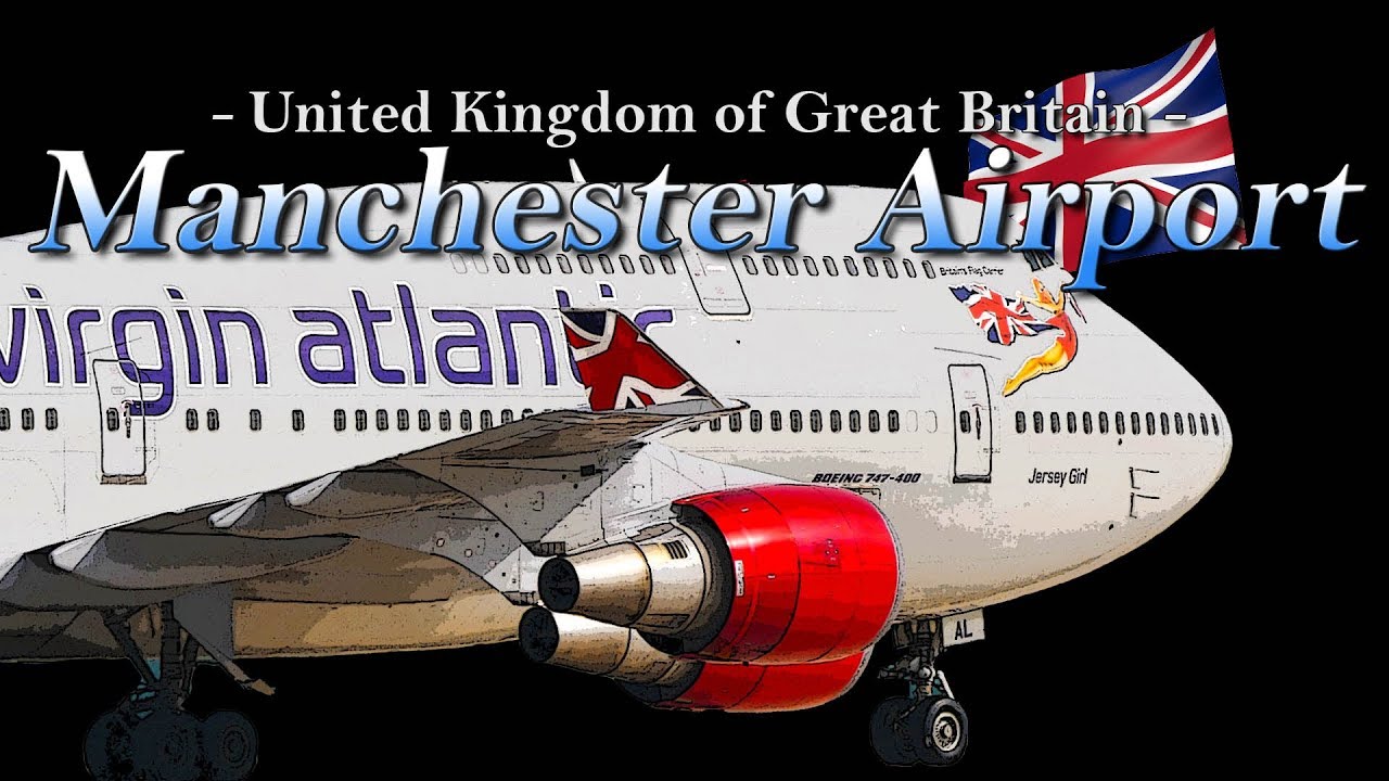 【4K/60P】Special !! 2.5Hour!! in Manchester Airport 2018 the Amazing Airport Spotting