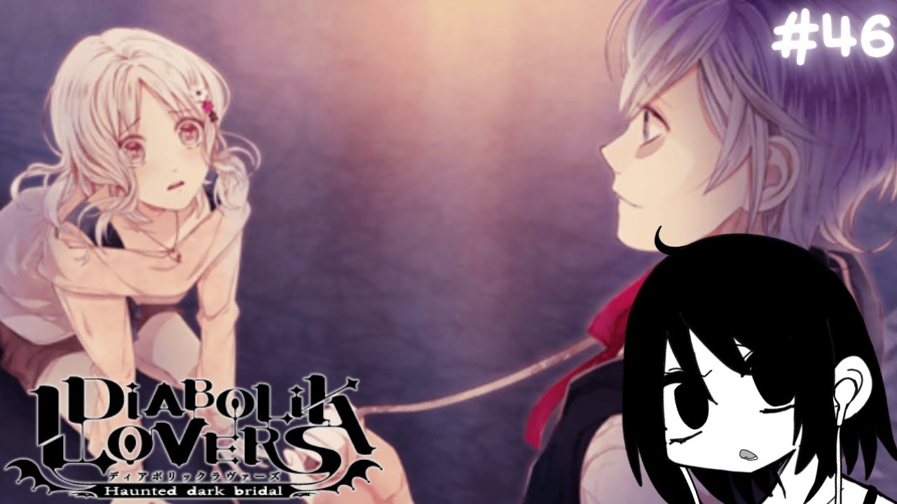 Ele tá esquisito... Mais que o normal... - Diabolik Lovers - Parte 46