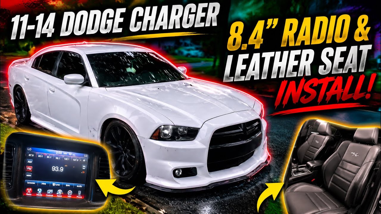 Dodge Charger 8.4” Radio & Leather Seat Swap