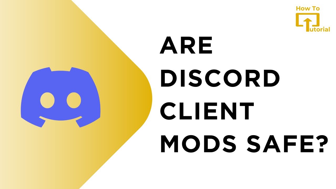Are Discord Client Mods Safe?