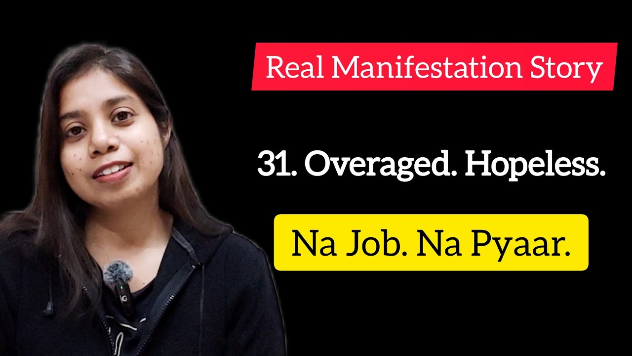 31 Ki Umar, Na Job, Na Pyaar… Phir Zindagi Kaise Badli? | Real Manifestation Story