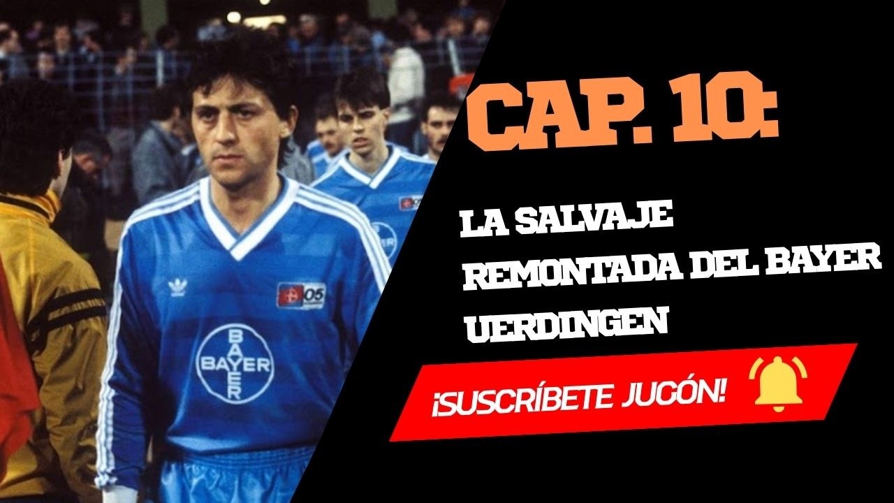 Capítulo 10: La salvaje remontada del Bayer Uerdingen