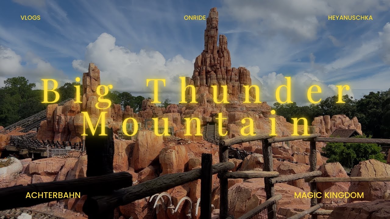 🤠 Big Thunder Mountain Railroad | Erste Reihe auf der Kult-Achterbahn in Disney World