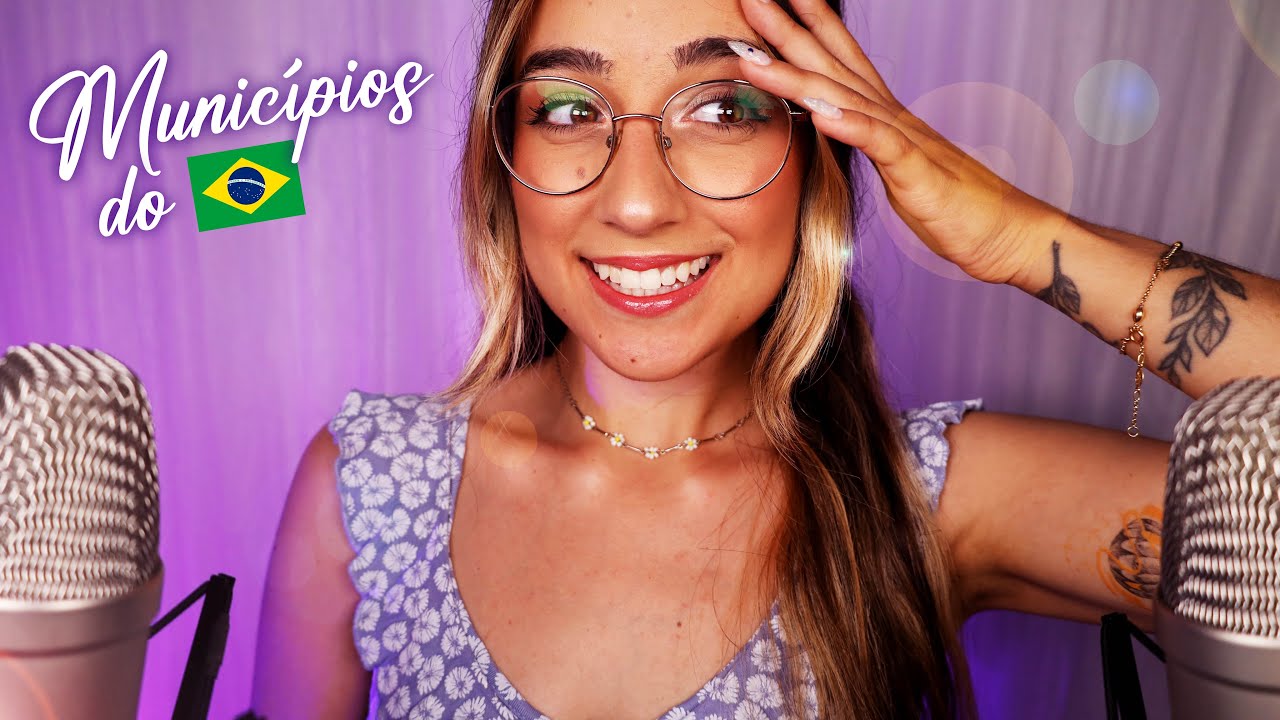 ASMR Português/ Portugal | Sussurrando Nomes dos Municípios do Brasil 😍🇧🇷 Será que o teu aparece? 👀