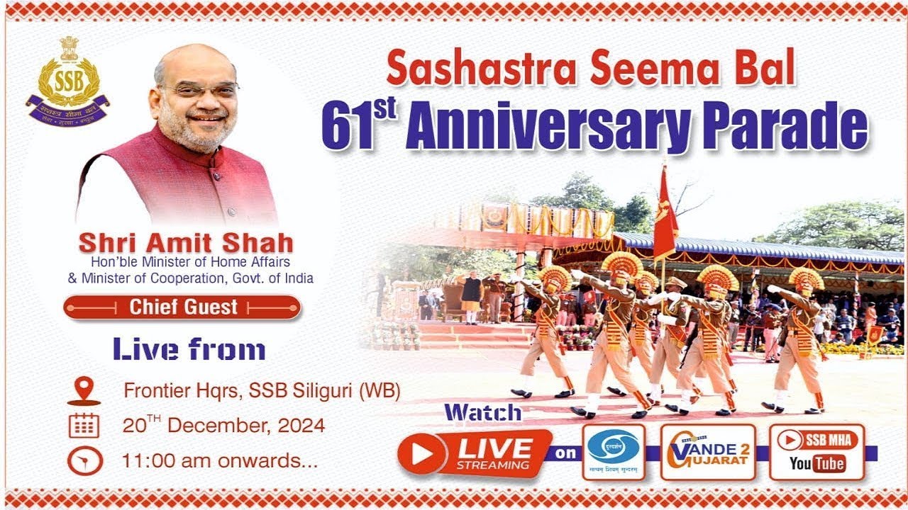 Live streaming of 61st Anniversary Day of Sashastra Seema Bal