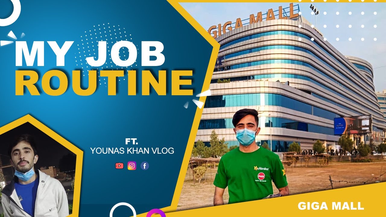 Job Routine  | Giga Mall | Interview | YOUNAS KHAN VLOGS#viral #reels