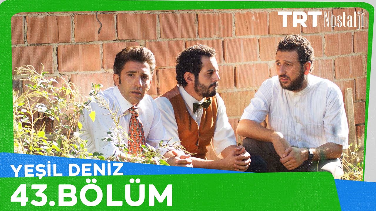 Yeşil Deniz 43.B&ouml;l&uuml;m