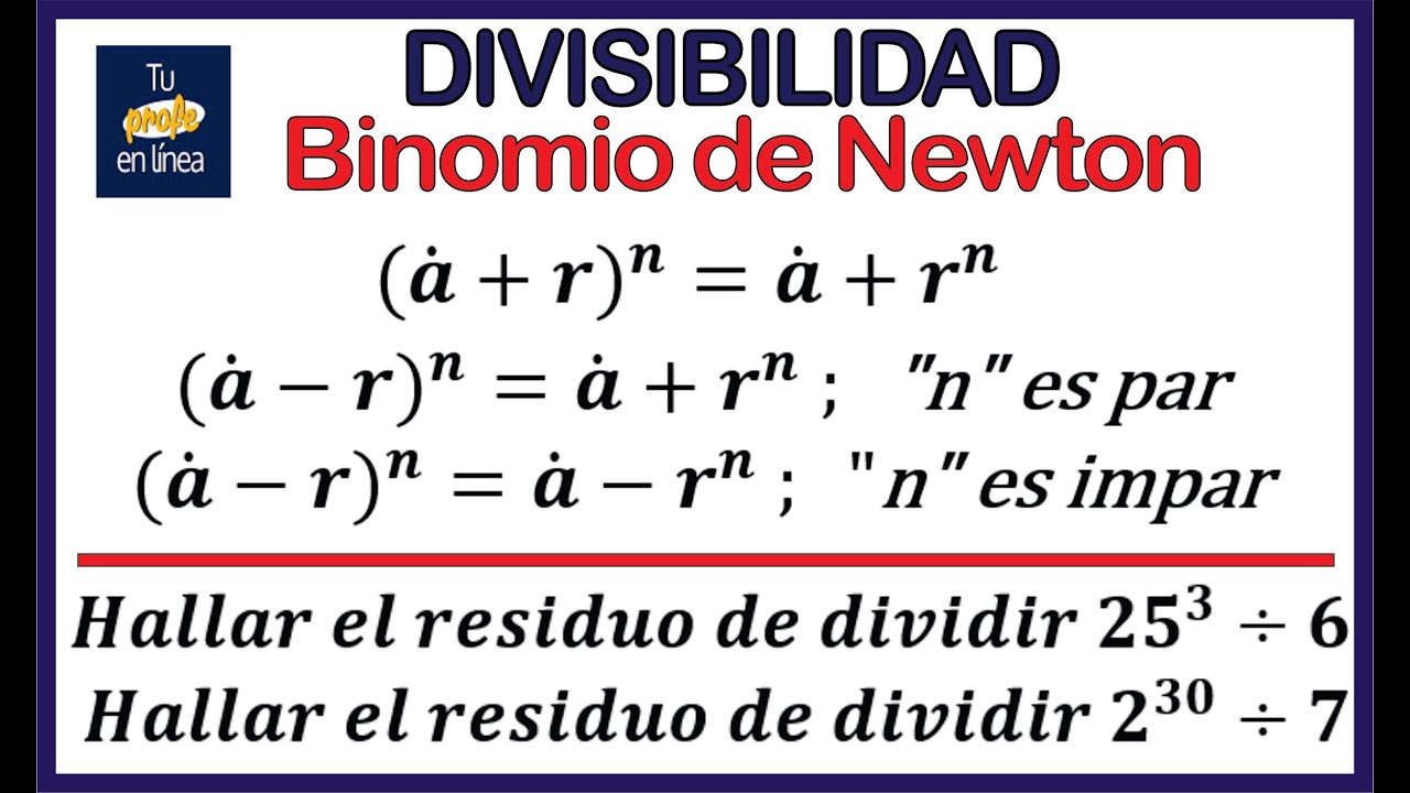 DIVISIBILIDAD 03: Binomio de Newton