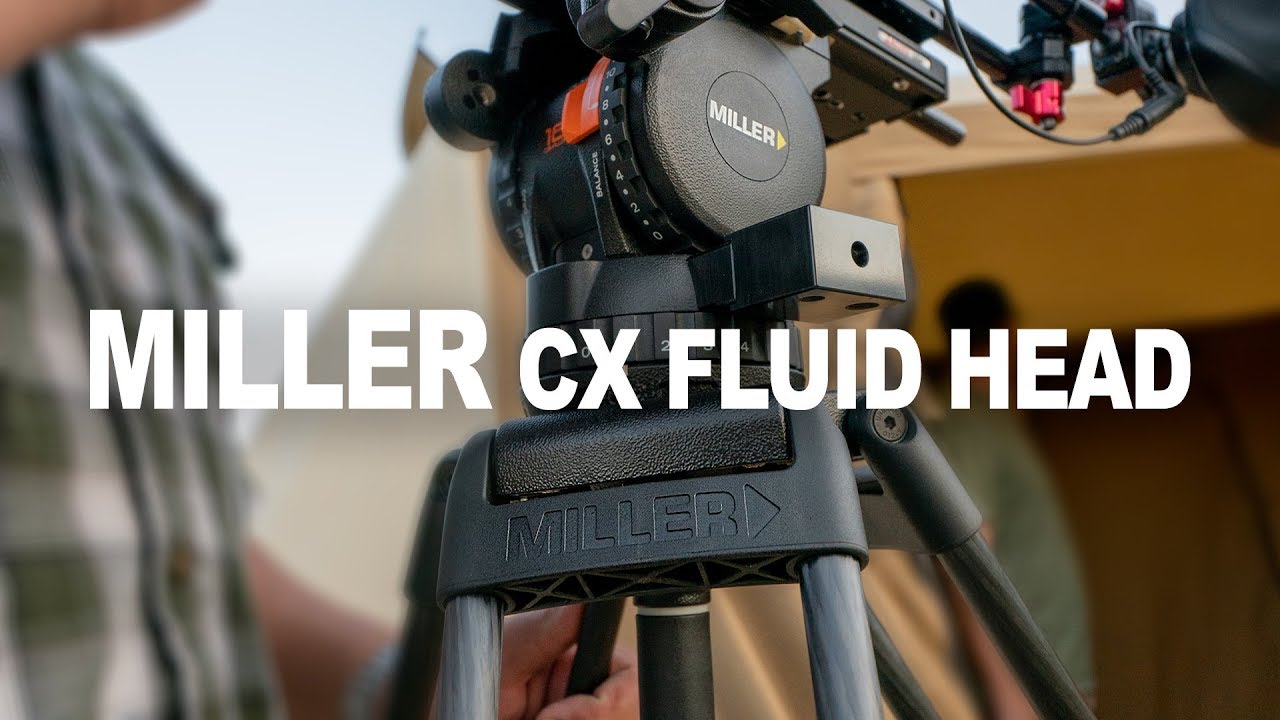 Miller CX Fluid Head System: The Perfect Setup For All Cameras
