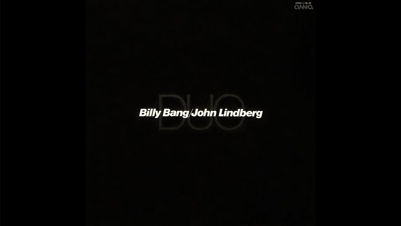 Billy Bang & John Lindberg - Duo