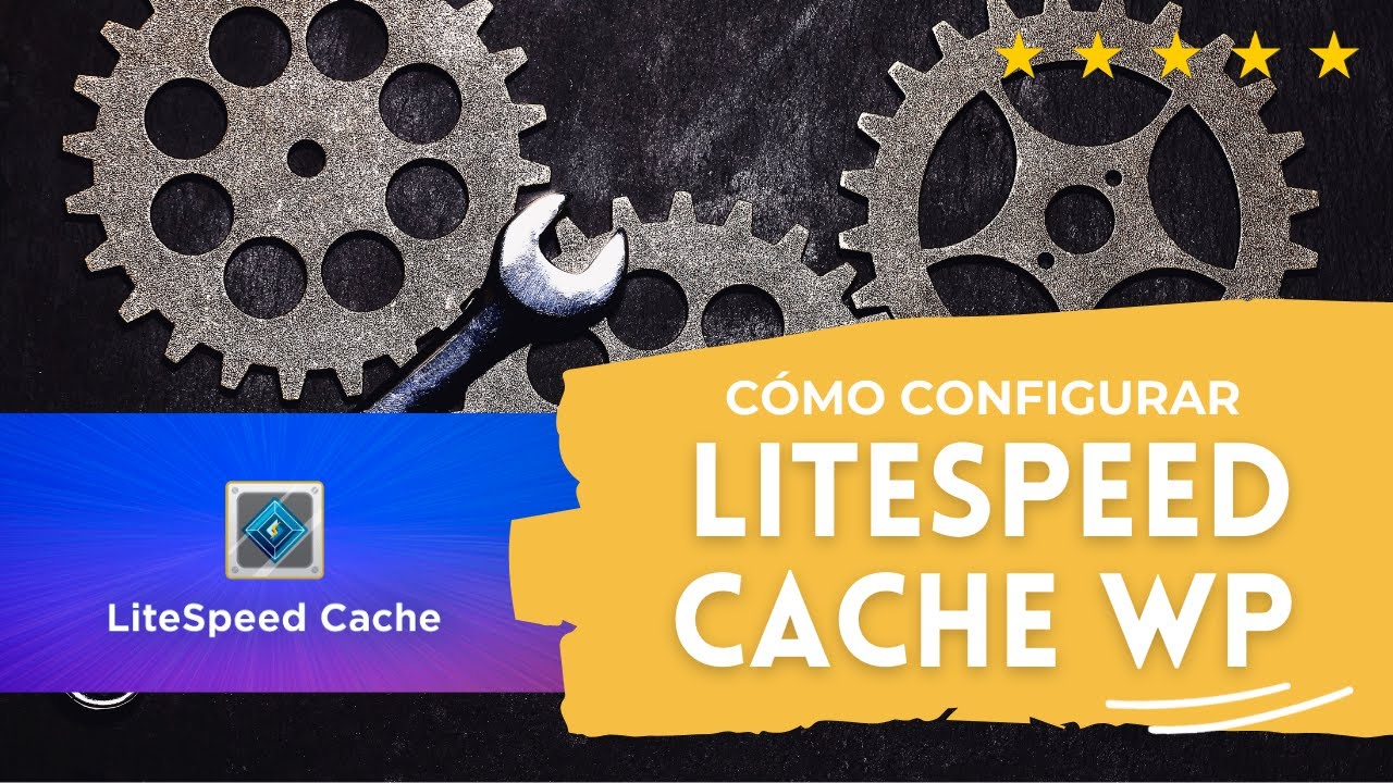 Cómo acelerar WordPress usando LiteSpeed Cache | Tutorial 2021